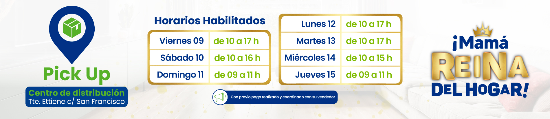 Horarios pickup mama reina del hogar