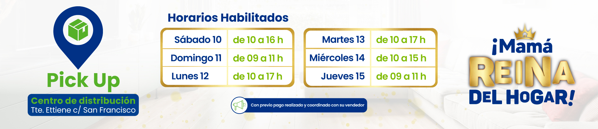Horarios pickup mama reina del hogar