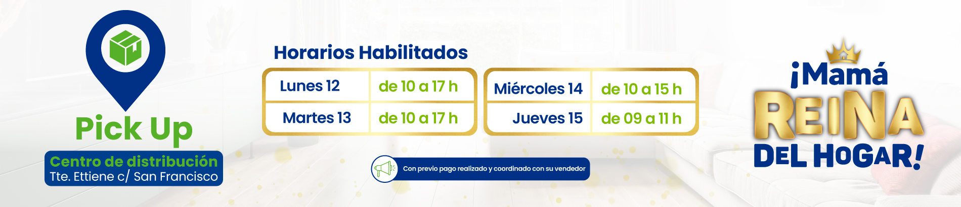 Horarios pickup mama reina del hogar