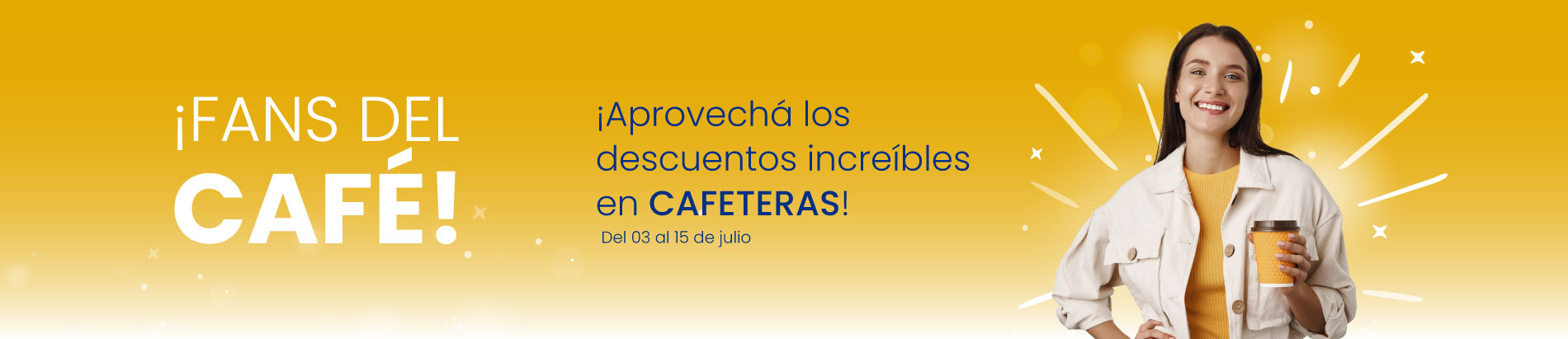 Promo Semana del café 03 al 15 de julio