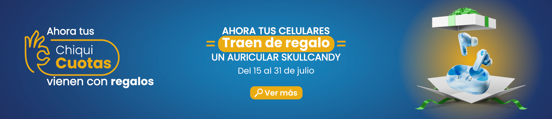 Promo chiquicuotas celulares del 15 al 31 de julio