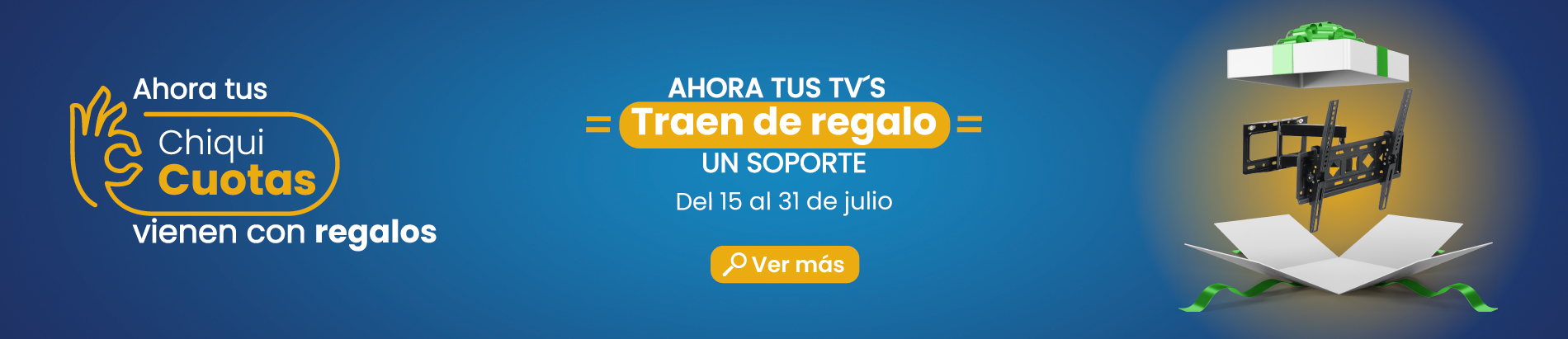 Promo chiquicuotas tv del 15 al 31 de julio