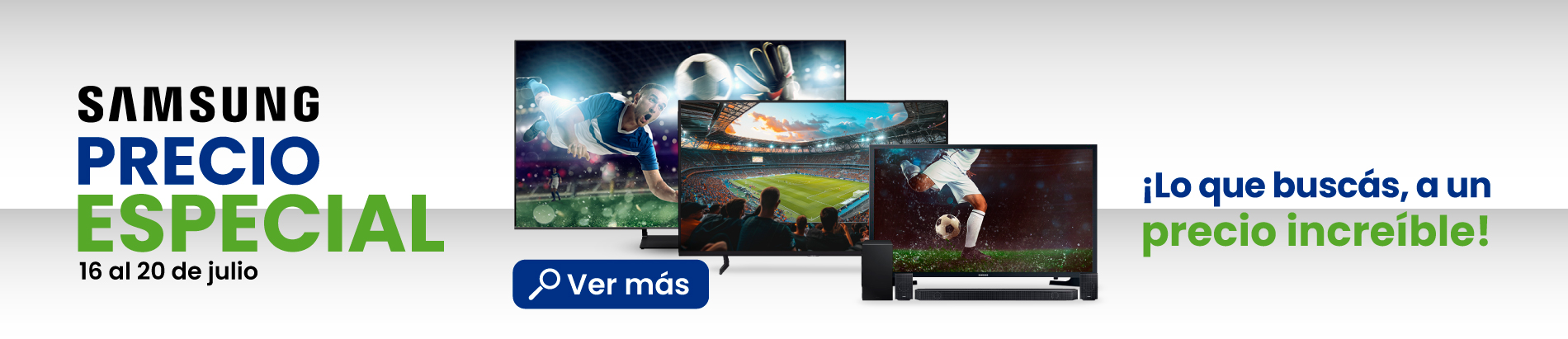 Promo Feria Samsung del 16 al 20 de julio