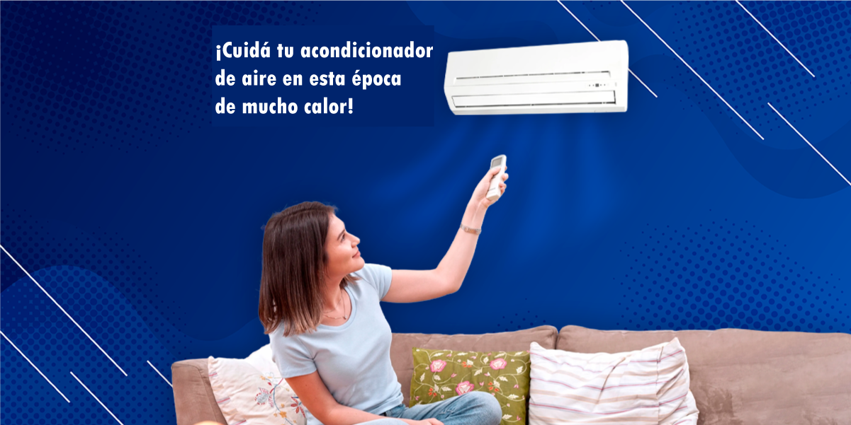 ¡Cuidá tu acondicionador de aire en esta época de mucho calor!