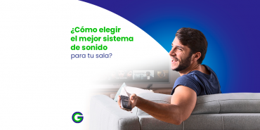 ¿Cómo elegir el mejor sistema de sonido para tu sala?