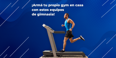 ¡Armá tu propio gym en casa con estos equipos de gimnasia!