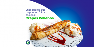 Unos snacks que no pueden faltar en casa: Crepes Rellenos