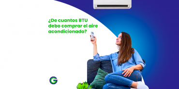 ¿De cuántos BTU debo comprar el aire acondicionado?