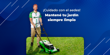 ¡Cuidado con el aedes! Mantené tu jardín siempre limpio